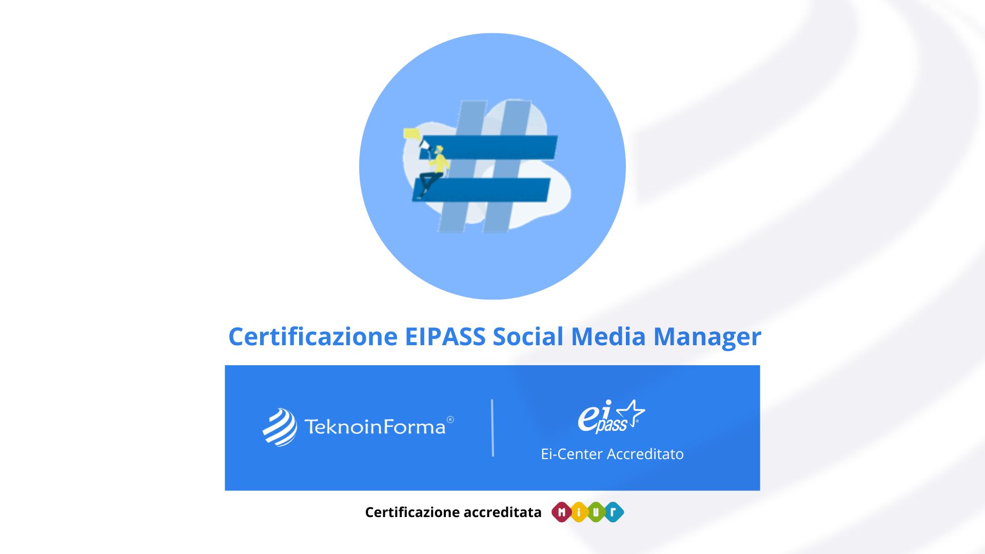 Certificazione EIPASS Social Media Manager - TeknoinForma Ei-Center