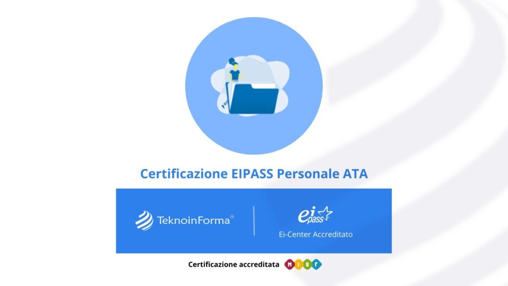 Certificazione EIPASS Personale ATA - TeknoinForma Ei-Center