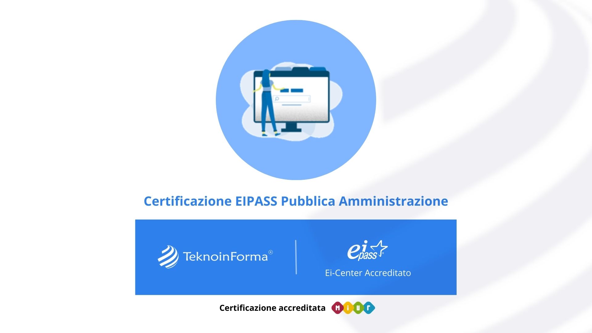 Certificazione EIPASS Pubblica Amministrazione TeknoinForma EiCenter