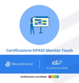 Certificazione EIPASS Monitor Touch TeknoinForma